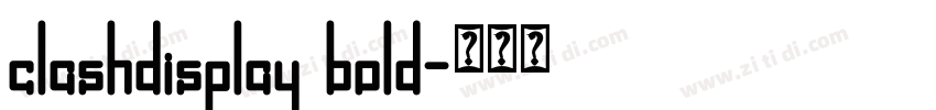 clashdisplay bold字体转换 clashdisplay bold字体转换